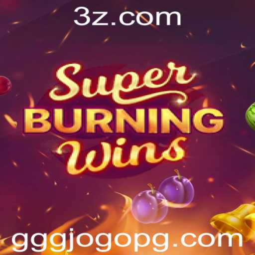 SuperBurningWins: Explorando o Jogo e suas Regras